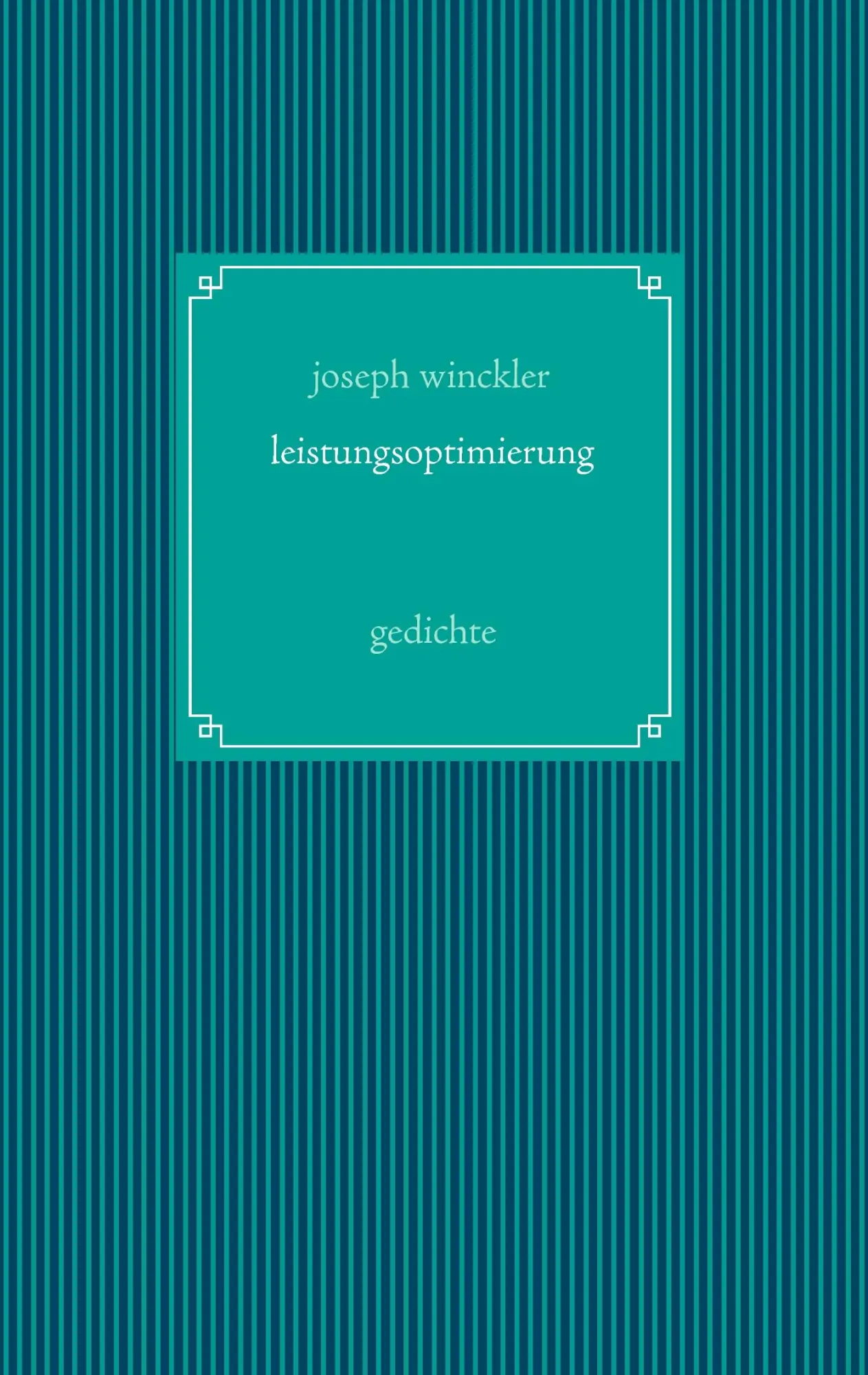 Cover: 9783732292479 | leistungsoptimierung | gedichte | Joseph Winckler | Taschenbuch | 2013
