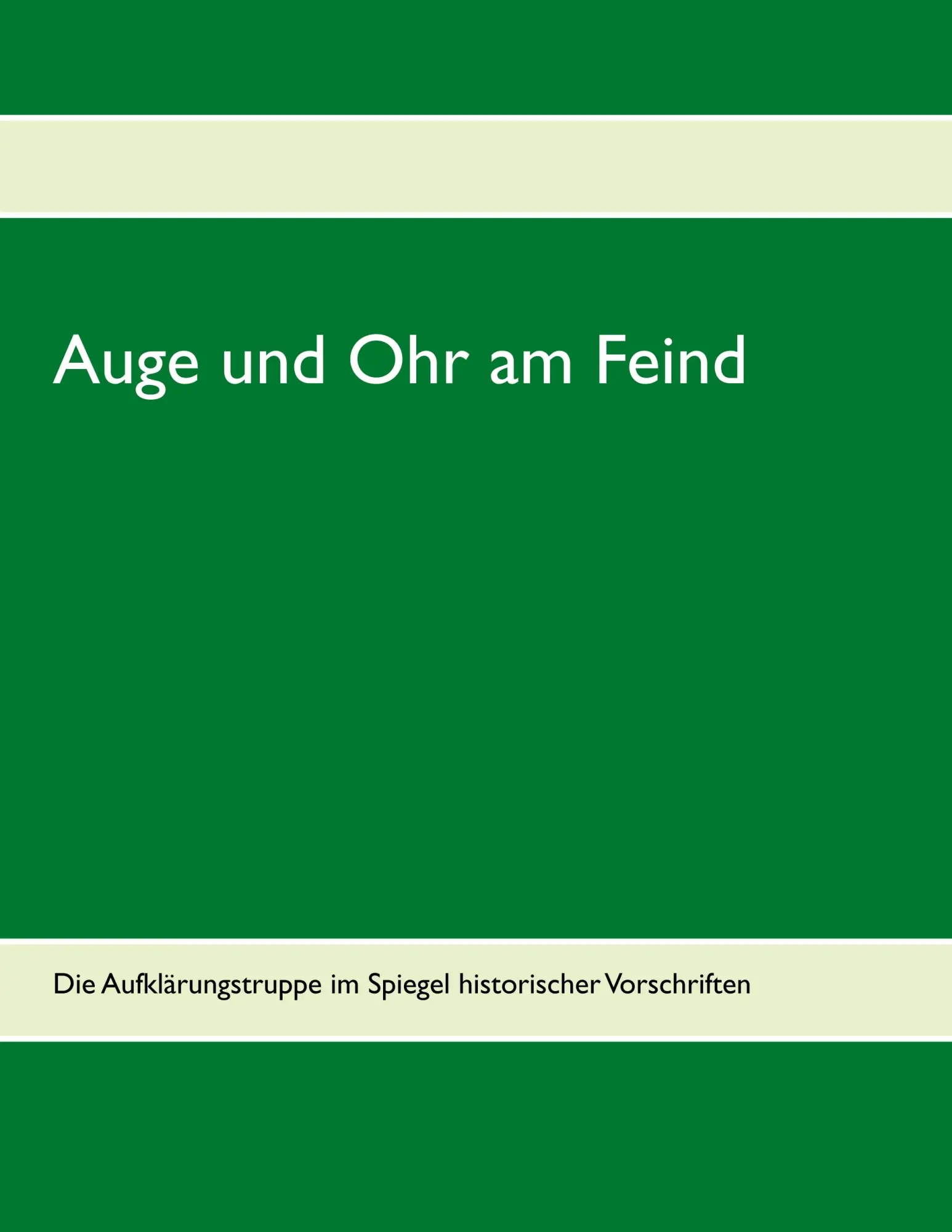 Cover: 9783752852479 | Auge und Ohr am Feind | Die Herausgeber | Taschenbuch | 224 S. | 2018