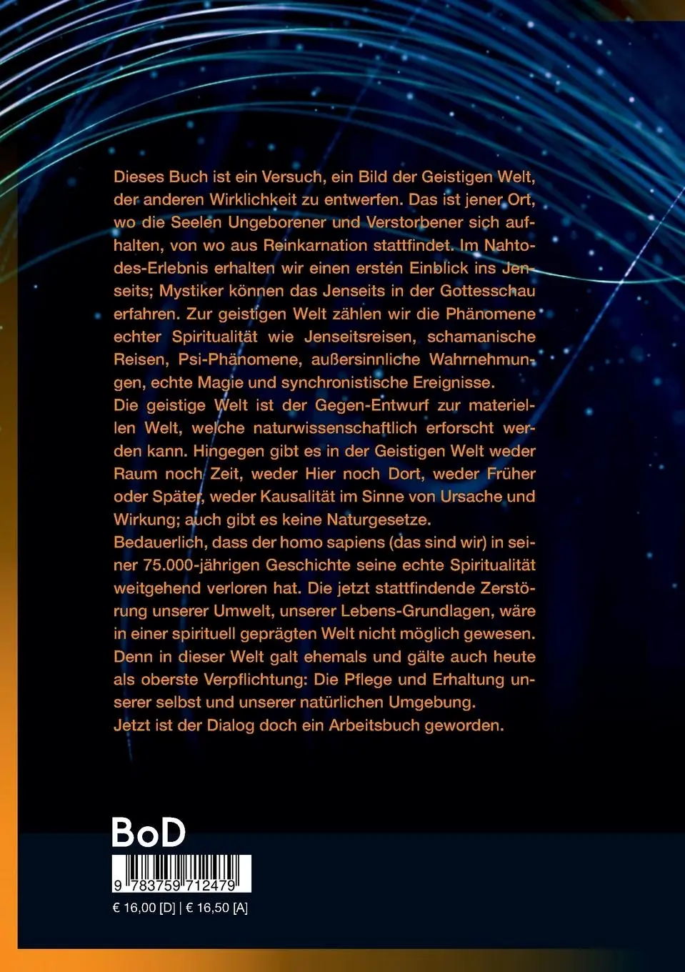Rückseite: 9783759712479 | Dialog über unsere Vergangenheit, Gegenwart, und nahe Zukunft | Buch