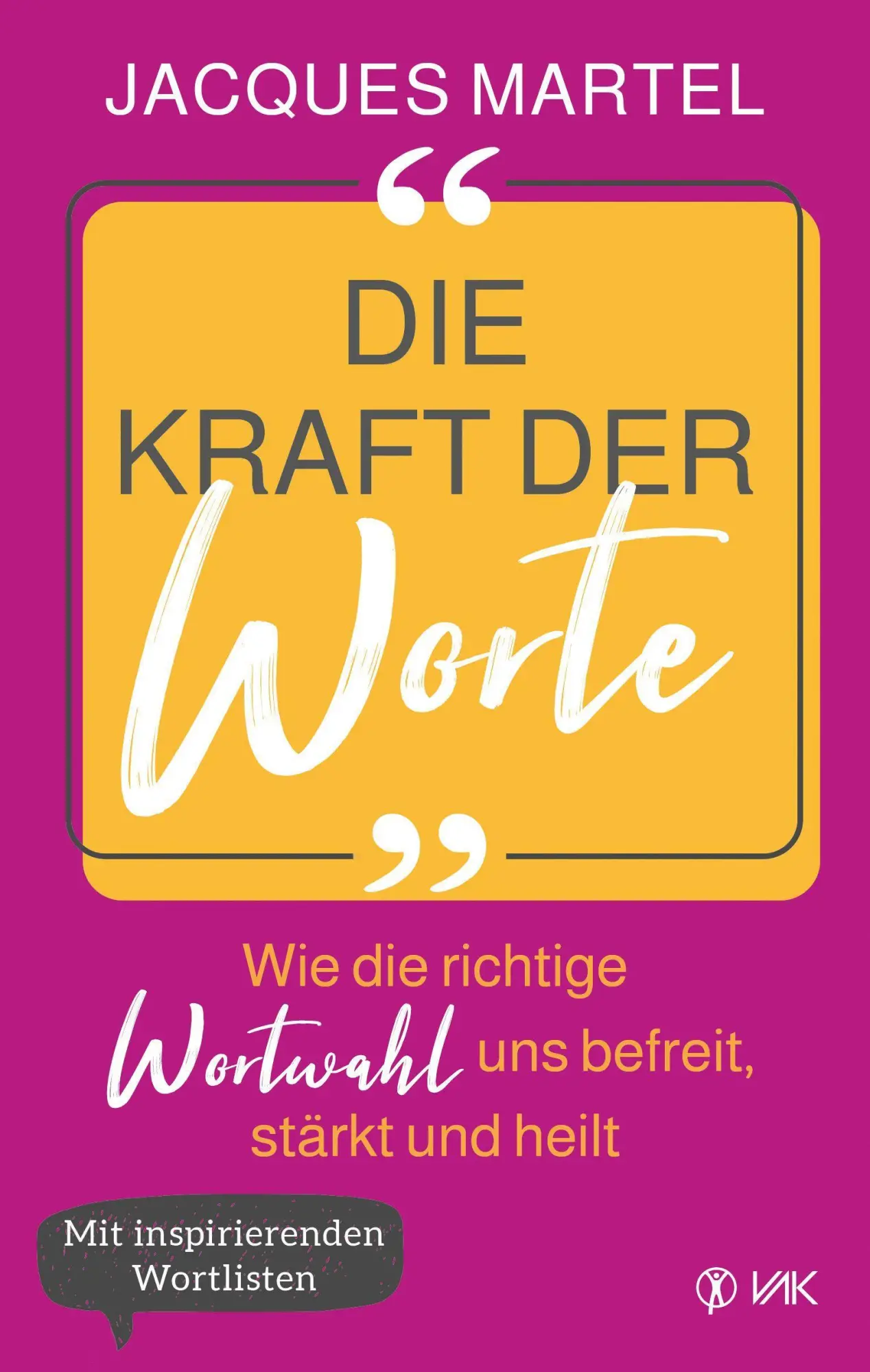 Cover: 9783867312479 | Die Kraft der Worte | Jacques Martel | Taschenbuch | 128 S. | Deutsch