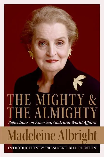 Cover: 9780060892579 | The Mighty and the Almighty | Madeleine Albright | Buch | Englisch