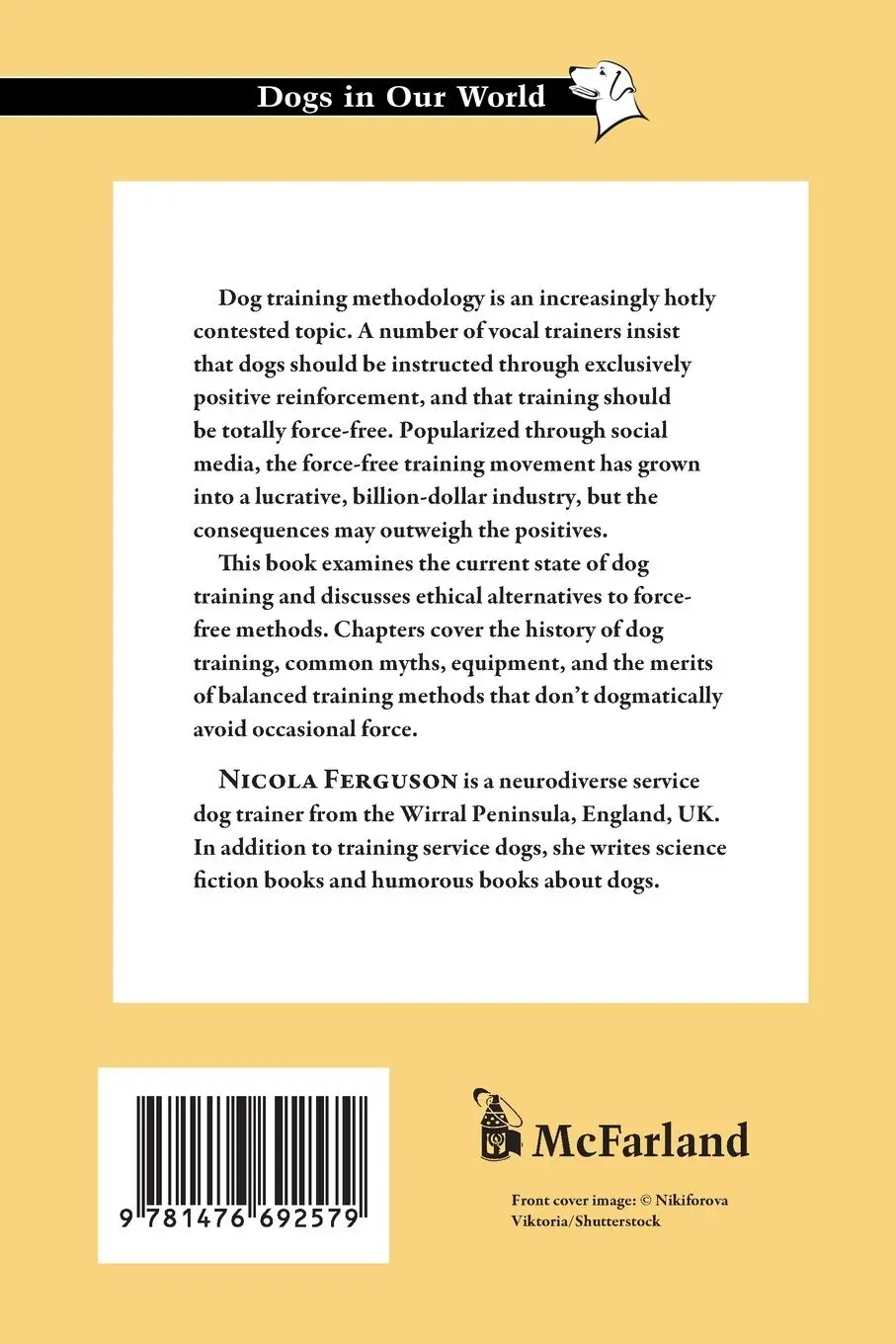 Rückseite: 9781476692579 | The Force-Free Dilemma | Truth and Myths in Modern Dog Training | Buch