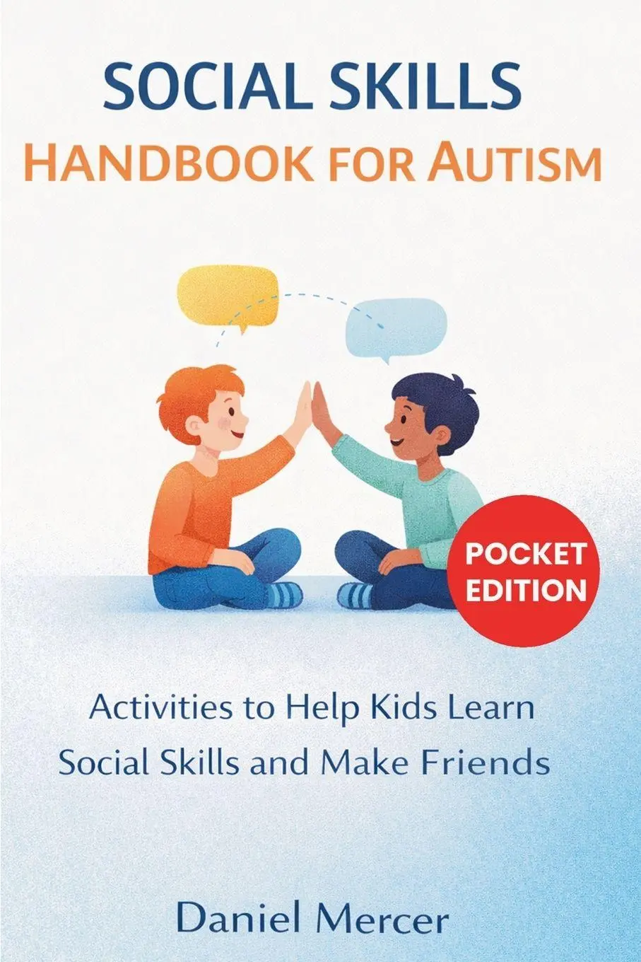 Cover: 9781807652579 | Social Skills Handbook for Autism | Daniel Mercer | Taschenbuch | 2026