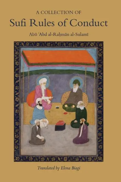 Cover: 9781903682579 | A Collection of Sufi Rules of Conduct | Abu Abd Al-Rahman Al-Sulami