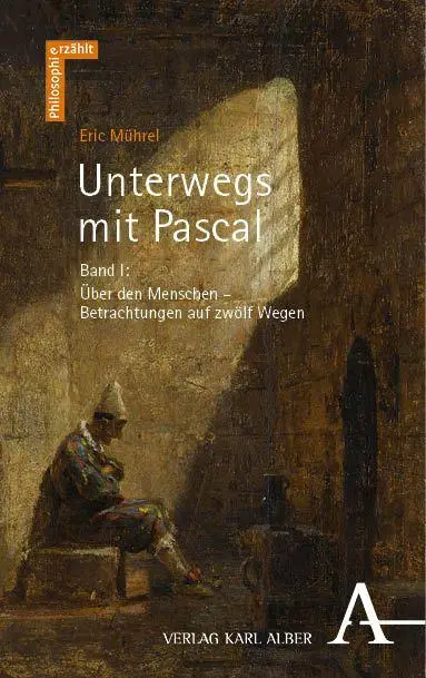 Cover: 9783495992579 | Unterwegs mit Pascal | Eric Mührel | Taschenbuch | Philosophie erzählt