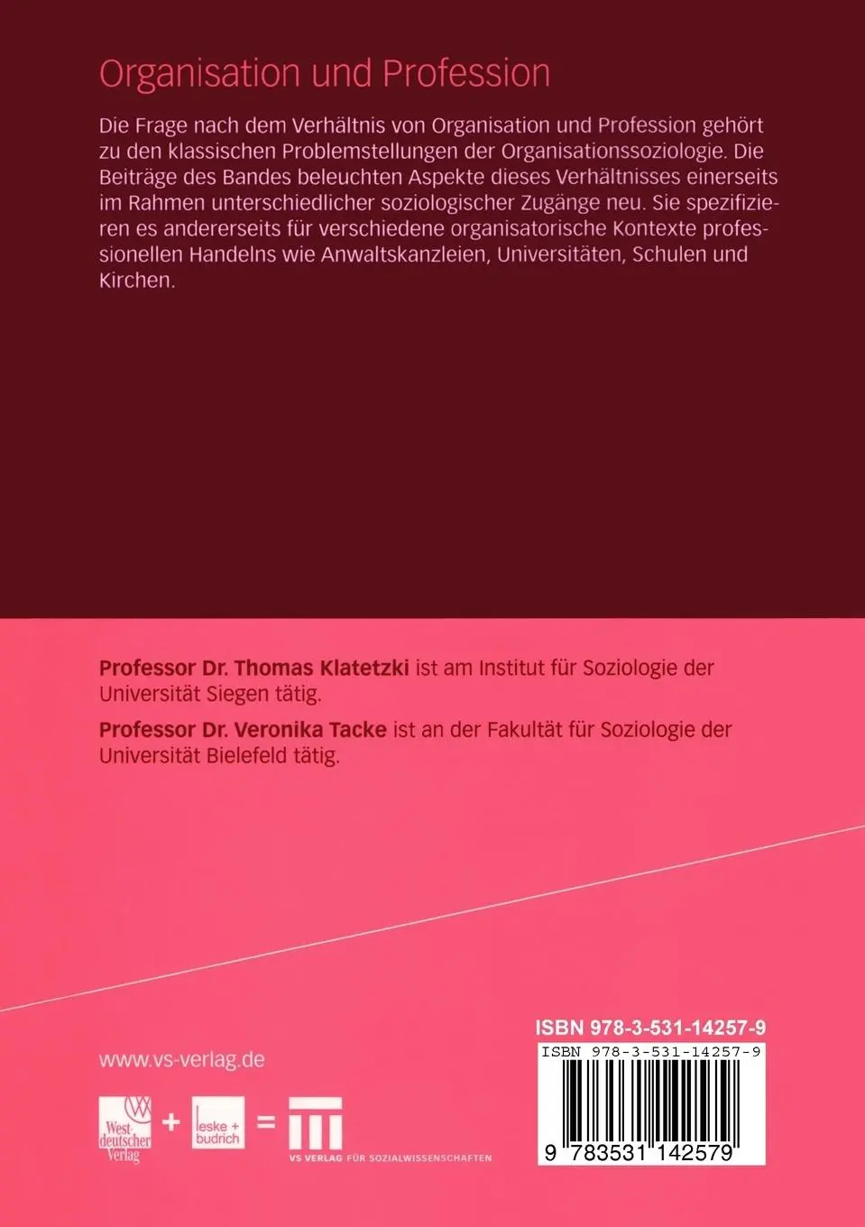 Rückseite: 9783531142579 | Organisation und Profession | Veronika Tacke (u. a.) | Taschenbuch