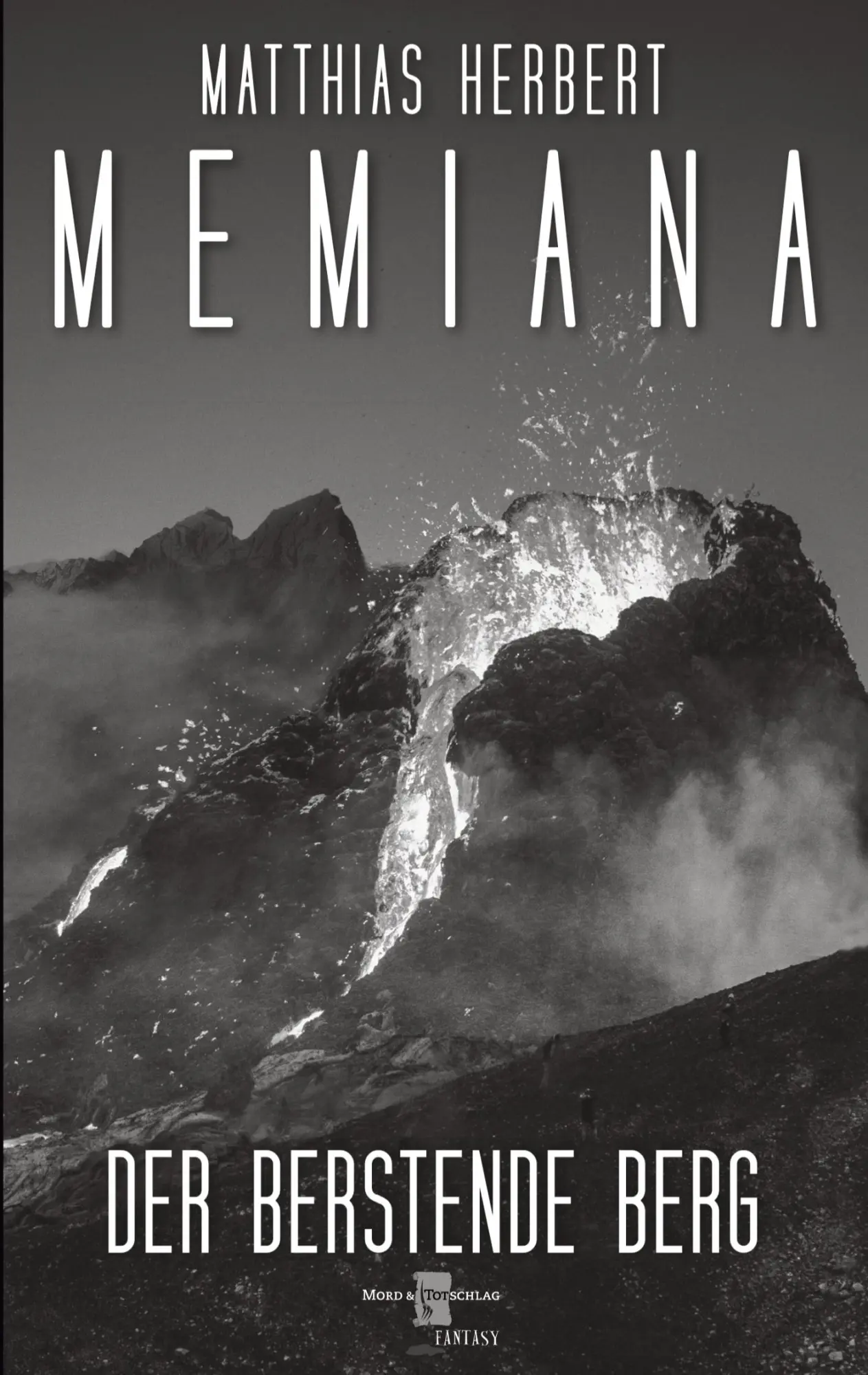 Cover: 9783754372579 | Memiana 10 - Der berstende Berg | Matthias Herbert | Taschenbuch