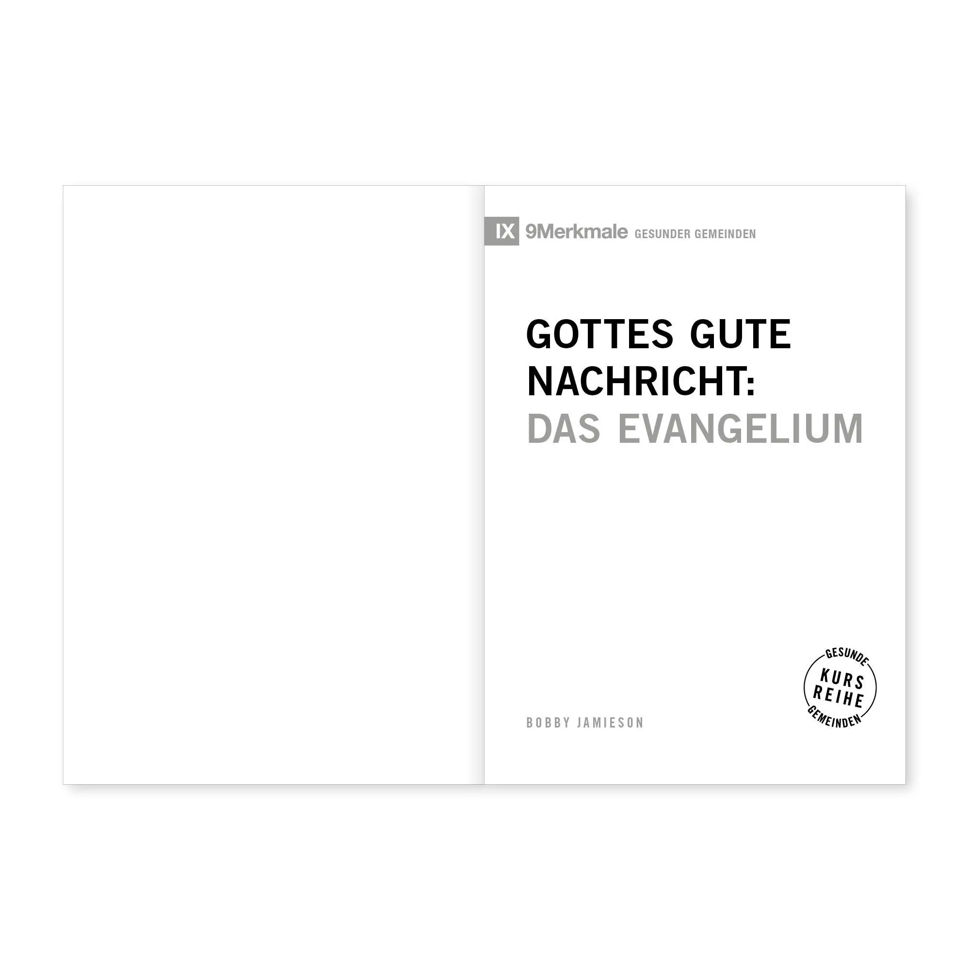 Bild: 9783986652579 | Gottes gute Nachricht | Das Evangelium | Bobby Jamieson | Taschenbuch