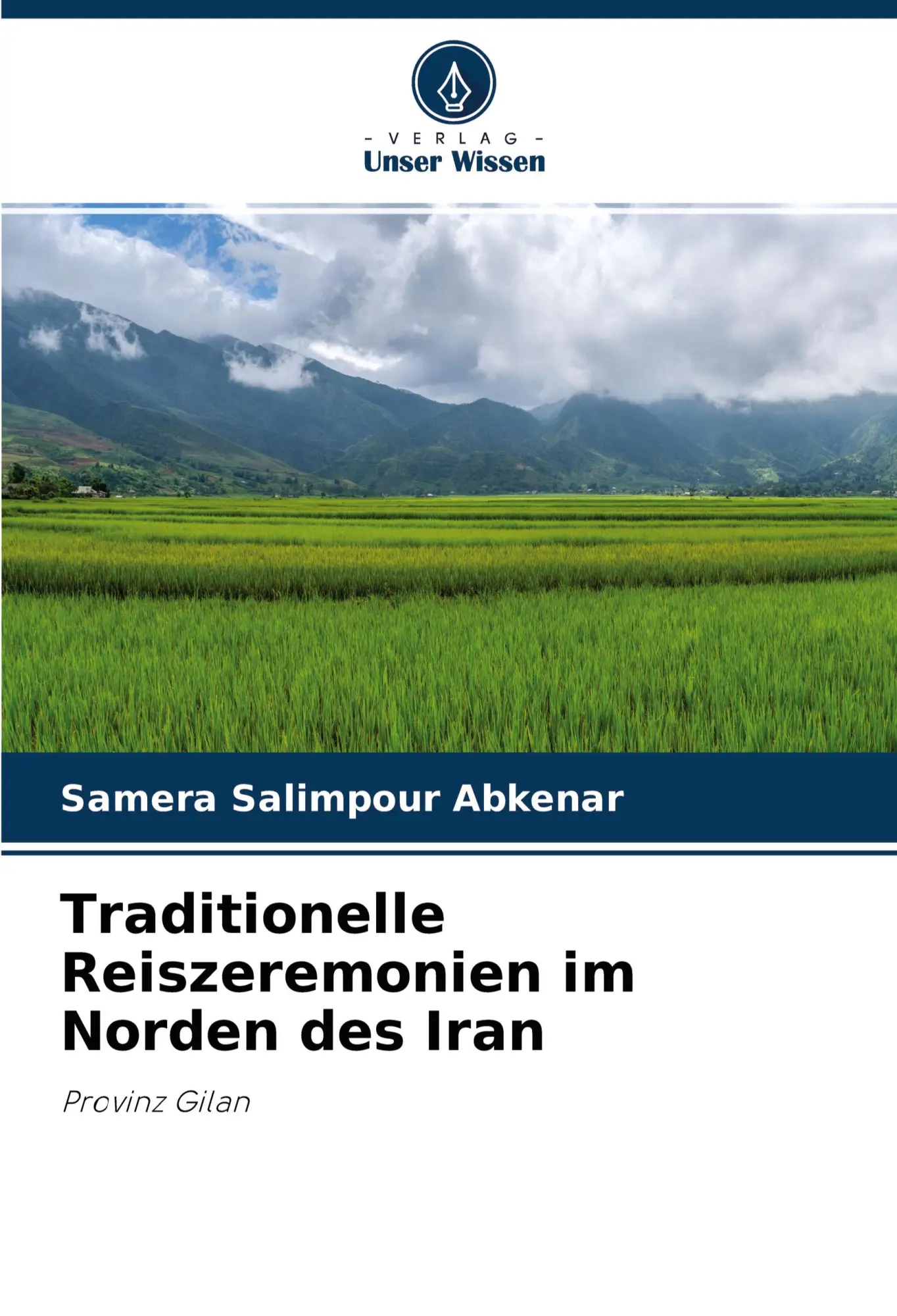 Cover: 9786203772579 | Traditionelle Reiszeremonien im Norden des Iran | Provinz Gilan | Buch