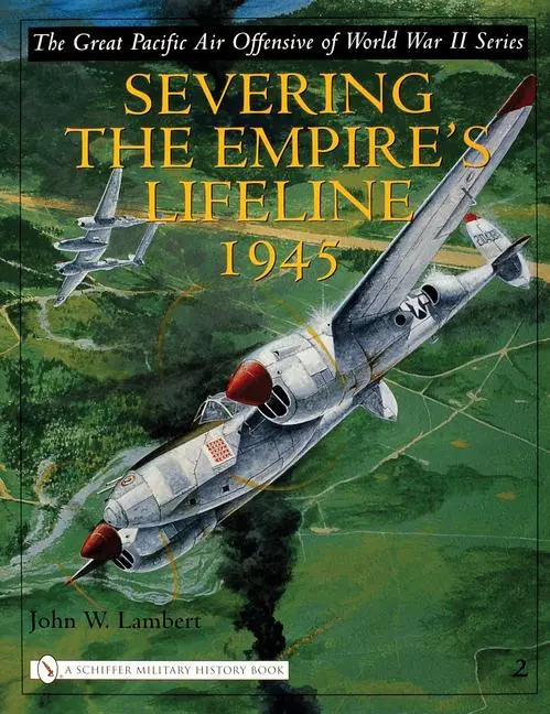 Cover: 9780764322679 | The Great Pacific Air Offensive of World War II | John W Lambert