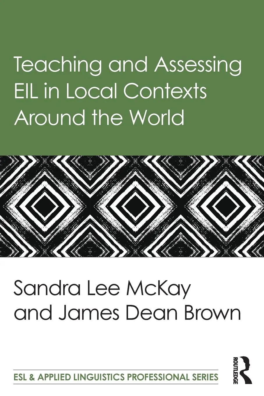 Cover: 9781138782679 | Teaching and Assessing EIL in Local Contexts Around the World | Buch