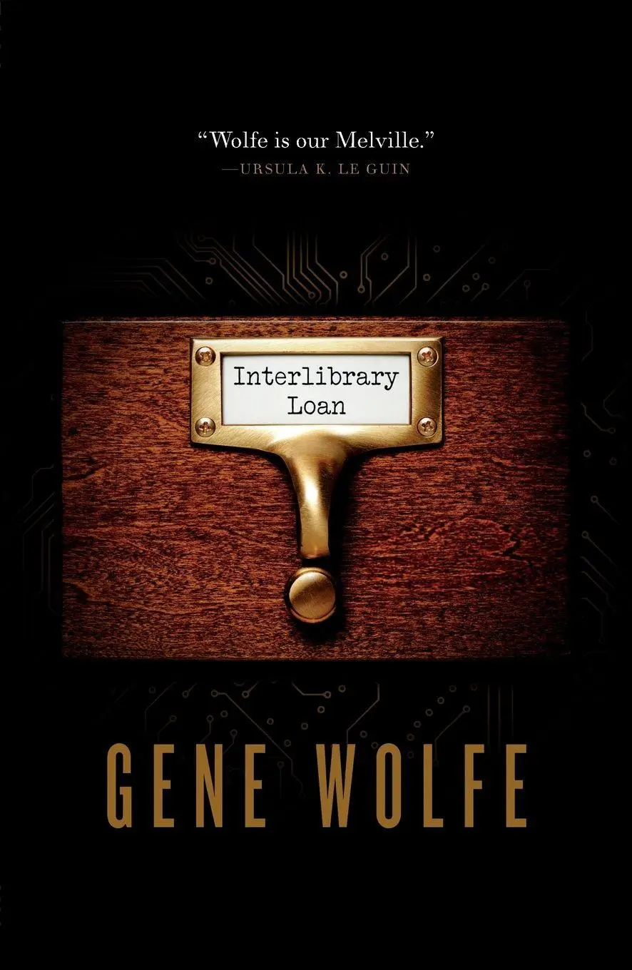 Cover: 9781250242679 | Interlibrary Loan | Gene Wolfe | Taschenbuch | Kartoniert / Broschiert