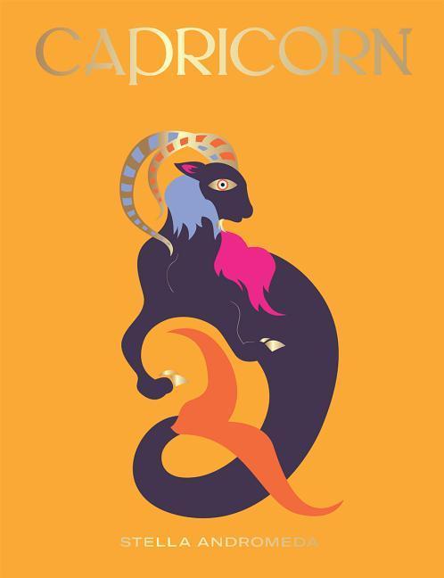Cover: 9781784882679 | Capricorn | Harness the Power of the Zodiac (Astrology, Star Sign)