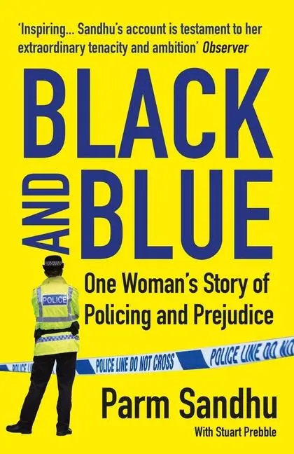 Cover: 9781838952679 | Black and Blue | One Woman's Story of Policing and Prejudice | Sandhu