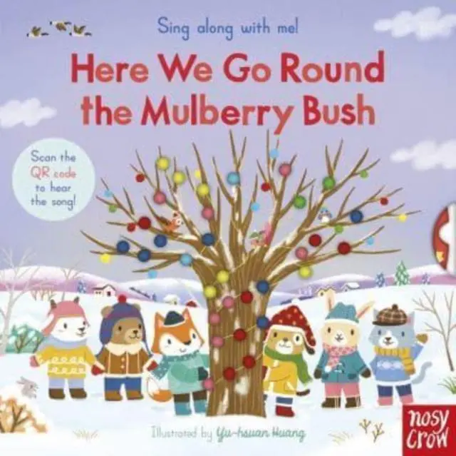Cover: 9781839942679 | Sing Along With Me! Here We Go Round the Mulberry Bush | Huang | Buch