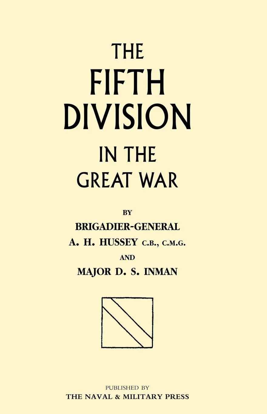 Cover: 9781843422679 | Fifth Division in the Great War | A. H. Hussey (u. a.) | Taschenbuch