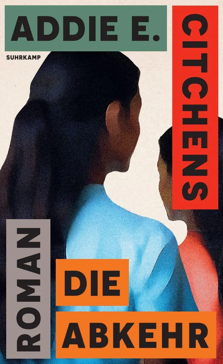 Cover: 9783518432679 | Die Abkehr | Addie E. Citchens | Buch | 240 S. | Deutsch | 2026