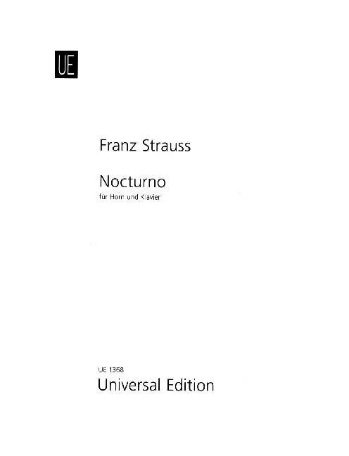 Cover: 9783702402679 | Nocturno | op. 7. Horn und Klavier. Partitur. | Franz Strauß | Buch