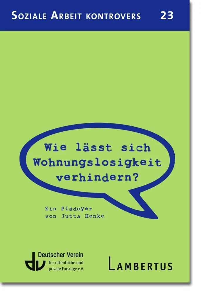 Cover: 9783784132679 | Wie lässt sich Wohnungslosigkeit verhindern? | e.V. | Taschenbuch