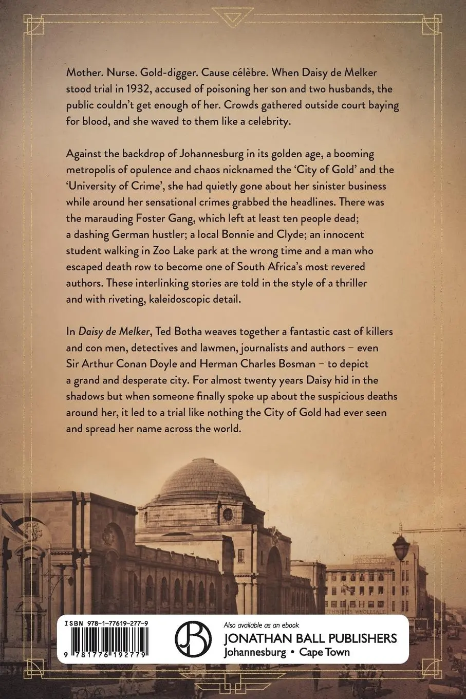Rückseite: 9781776192779 | DAISY DE MELKER - Hiding among killers in the City of Gold | Ted Botha