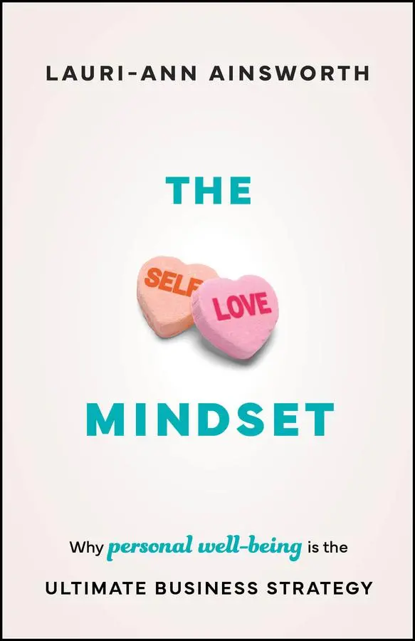Cover: 9781907312779 | The Self-Love Mindset | Lauri-Ann Ainsworth | Taschenbuch | Englisch