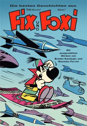 Cover: 9783947952779 | Die besten Geschichten aus Fix und Foxi 7 | Rolf Kauka | Broschüre
