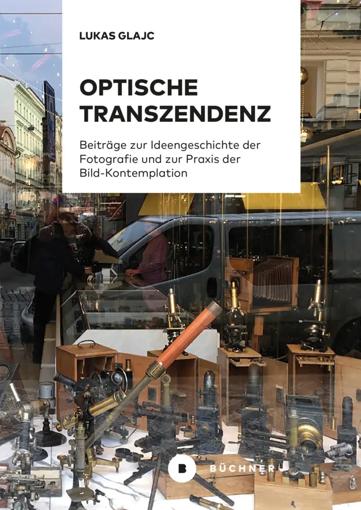 Cover: 9783963172779 | Optische Transzendenz | Lukas Glajc | Taschenbuch | 160 S. | Deutsch