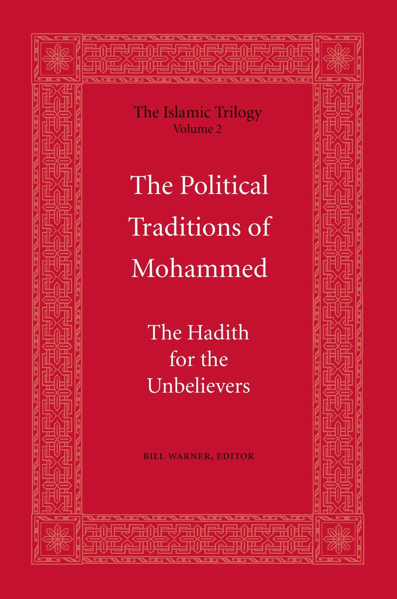 Cover: 9780978552879 | The Political Traditions of Mohammed | The Hadith for the Unbelievers