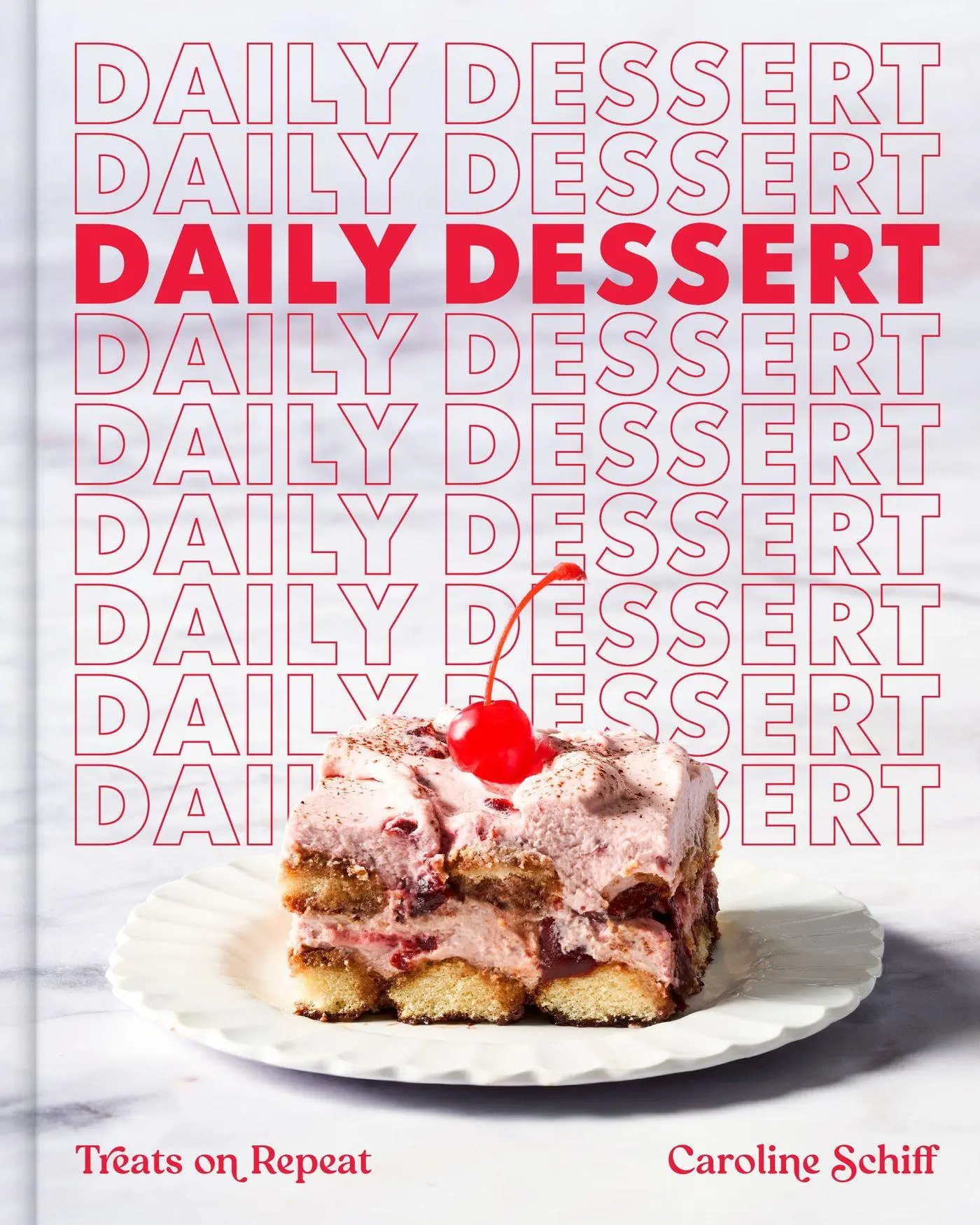Cover: 9781419782879 | Daily Dessert | Treats on Repeat | Caroline Schiff | Buch | Englisch