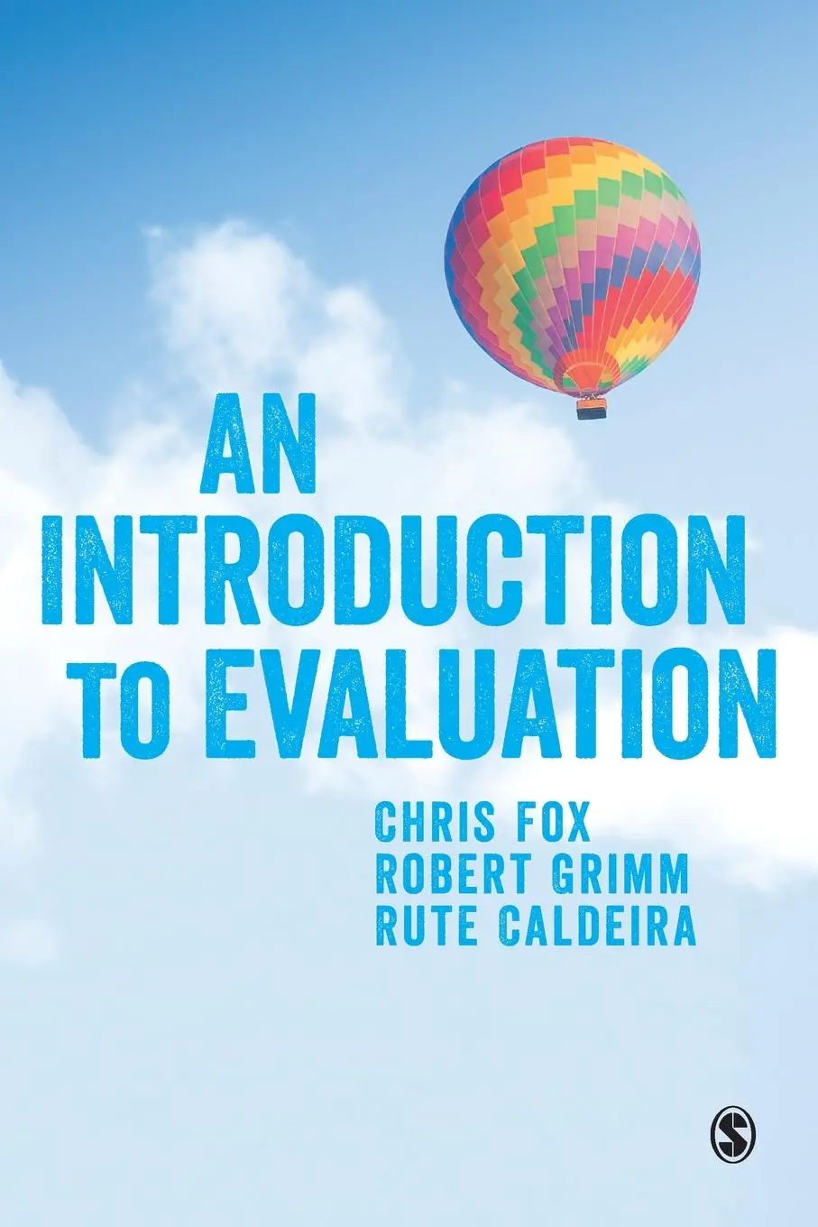 Cover: 9781473902879 | An Introduction to Evaluation | Chris Fox (u. a.) | Taschenbuch | 2016