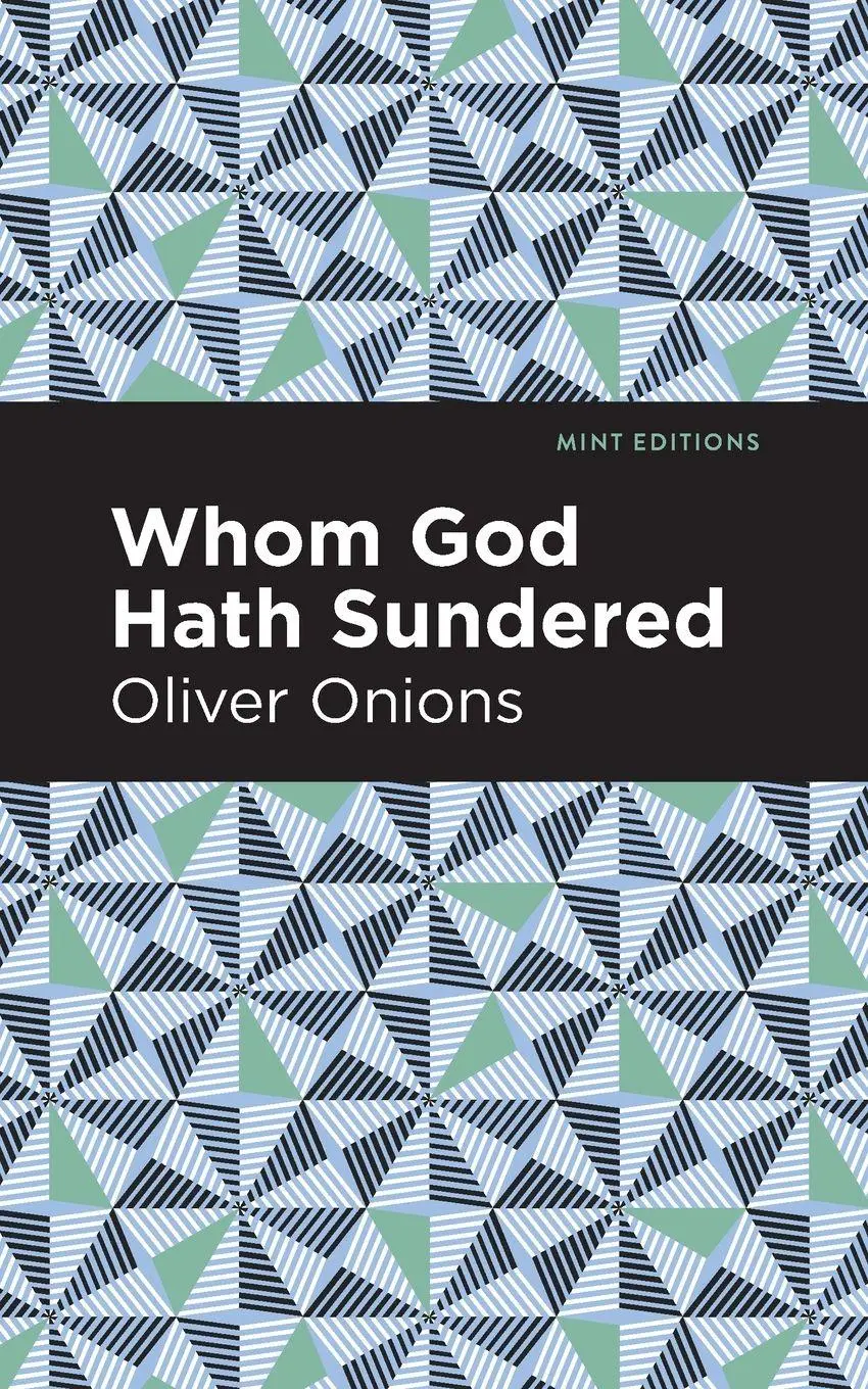 Cover: 9781513282879 | Whom God Hath Sundered | Oliver Onions | Taschenbuch | Englisch | 2021