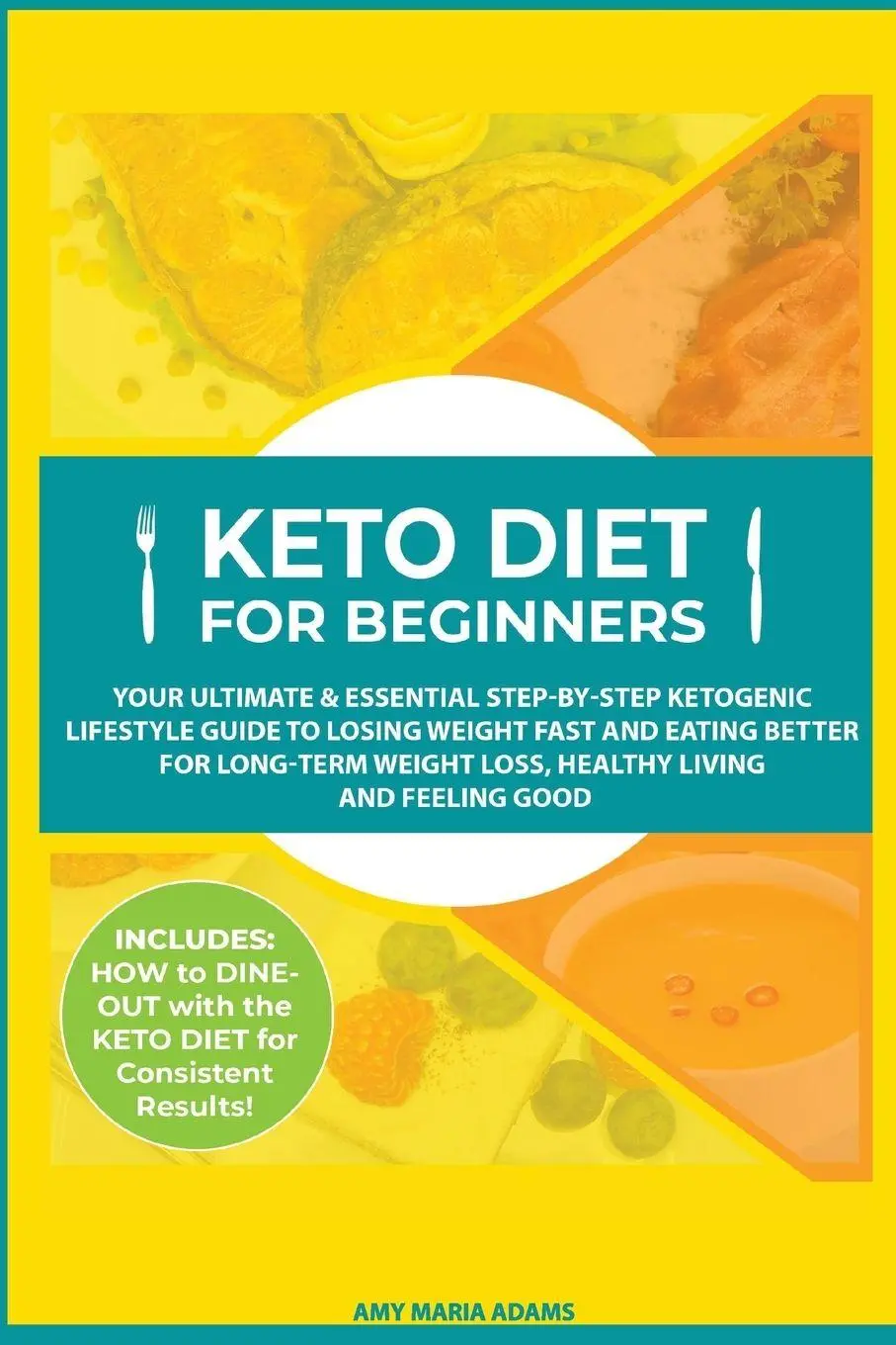 Cover: 9781999172879 | Keto Diet for Beginners | Amy Maria Adams | Taschenbuch | Englisch