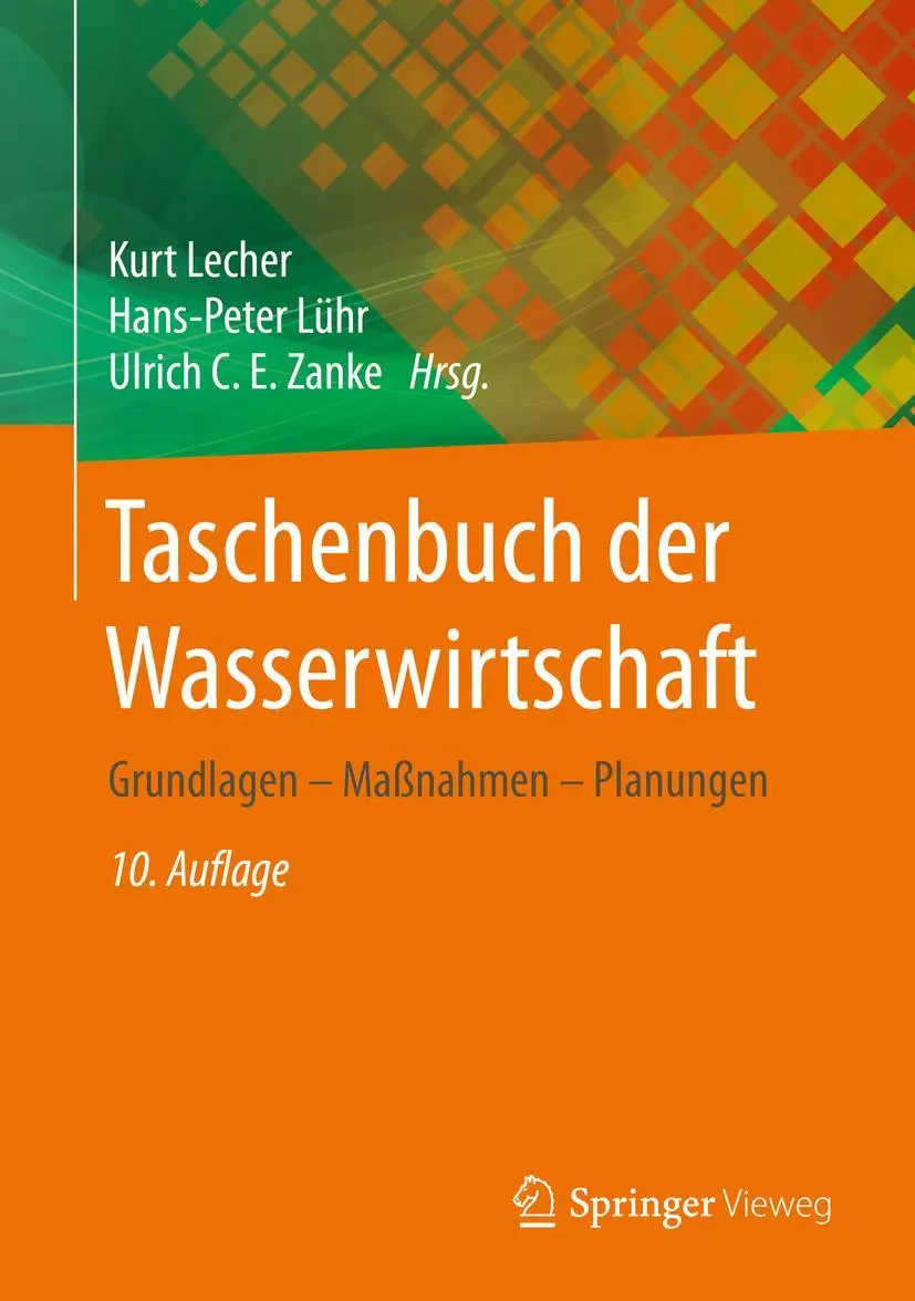 Cover: 9783658312879 | Taschenbuch der Wasserwirtschaft | Grundlagen - Maßnahmen - Planungen
