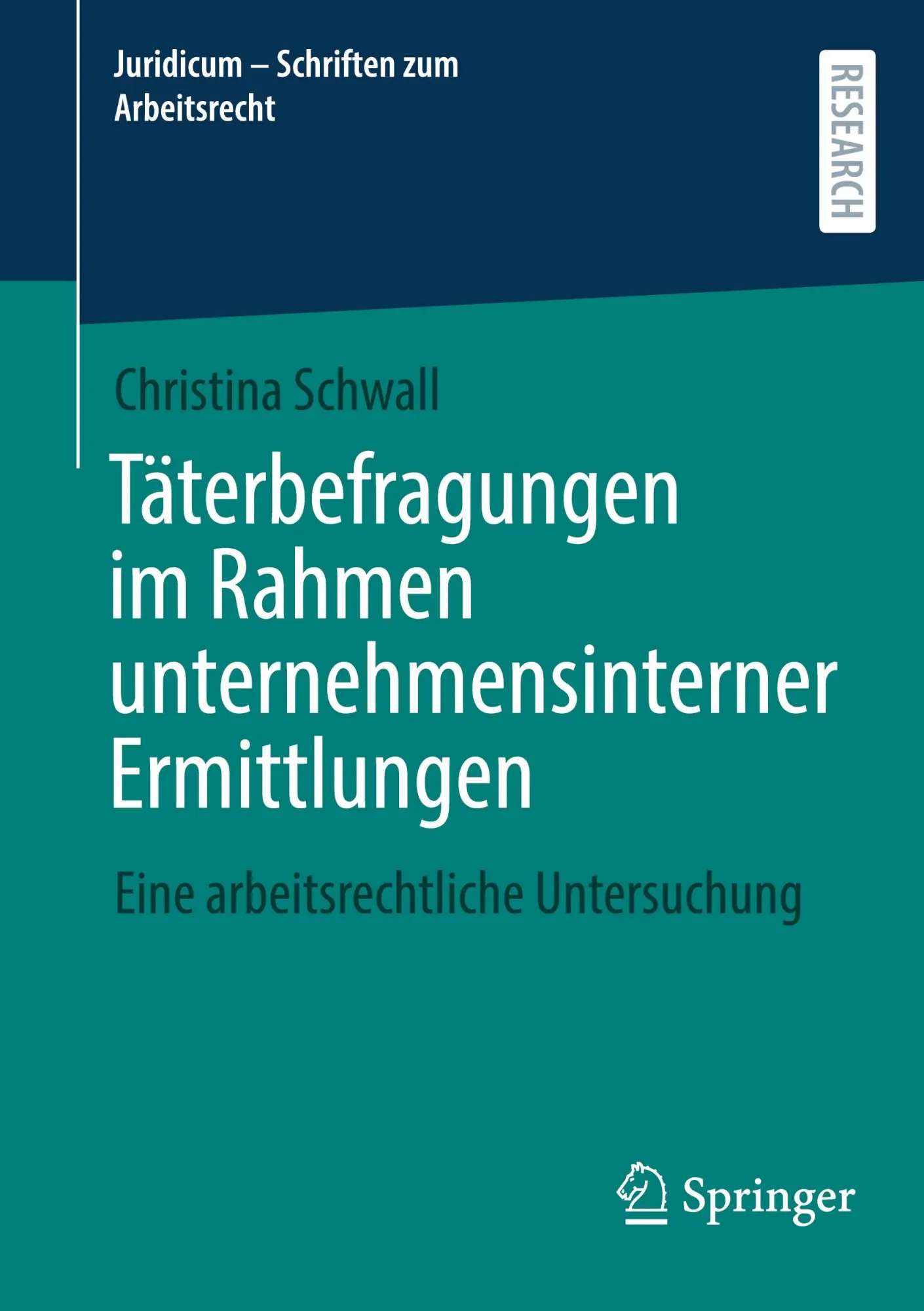 Cover: 9783658482879 | Täterbefragungen im Rahmen unternehmensinterner Ermittlungen | Schwall