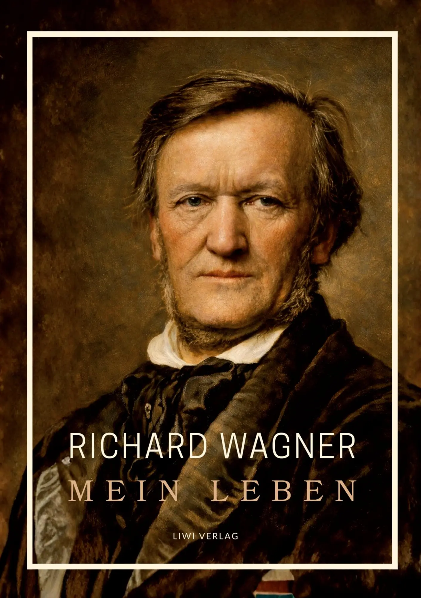 Cover: 9783753802879 | Richard Wagner: Mein Leben. Neuausgabe | Richard Wagner | Buch | 2026