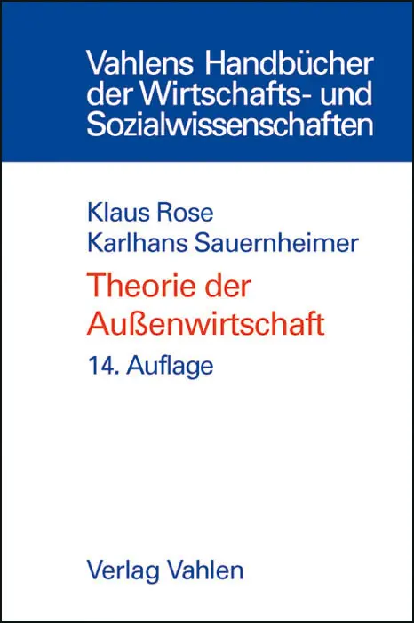 Cover: 9783800632879 | Theorie der Außenwirtschaft | Klaus Rose | Buch | XXIV | Deutsch