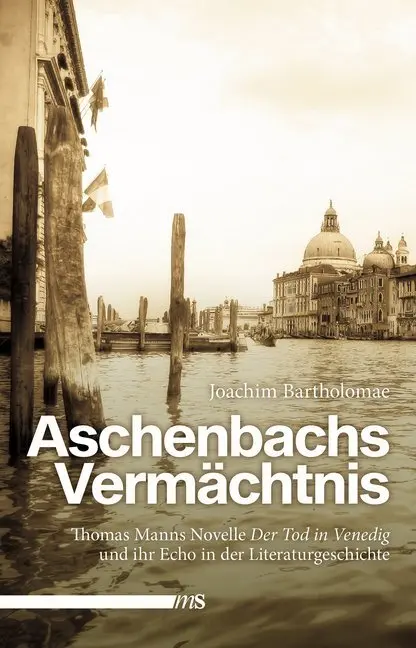 Cover: 9783863002879 | Aschenbachs Vermächtnis | Joachim Bartholomae | Taschenbuch | 146 S.
