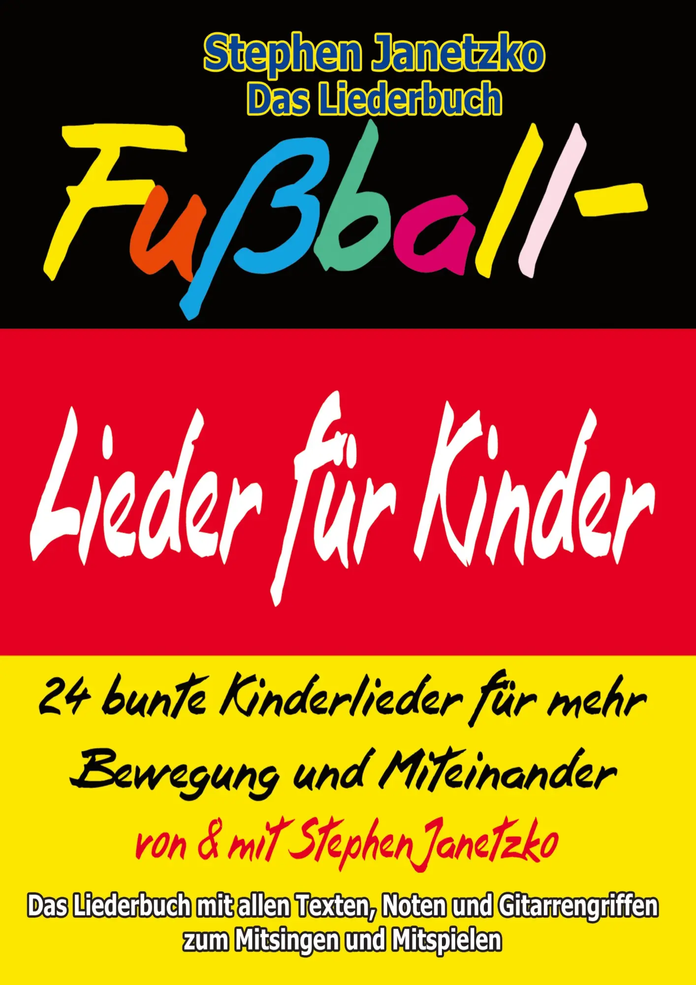 Cover: 9783957222879 | Fußball-Lieder für Kinder - 24 bunte Kinderlieder für mehr Bewegung...