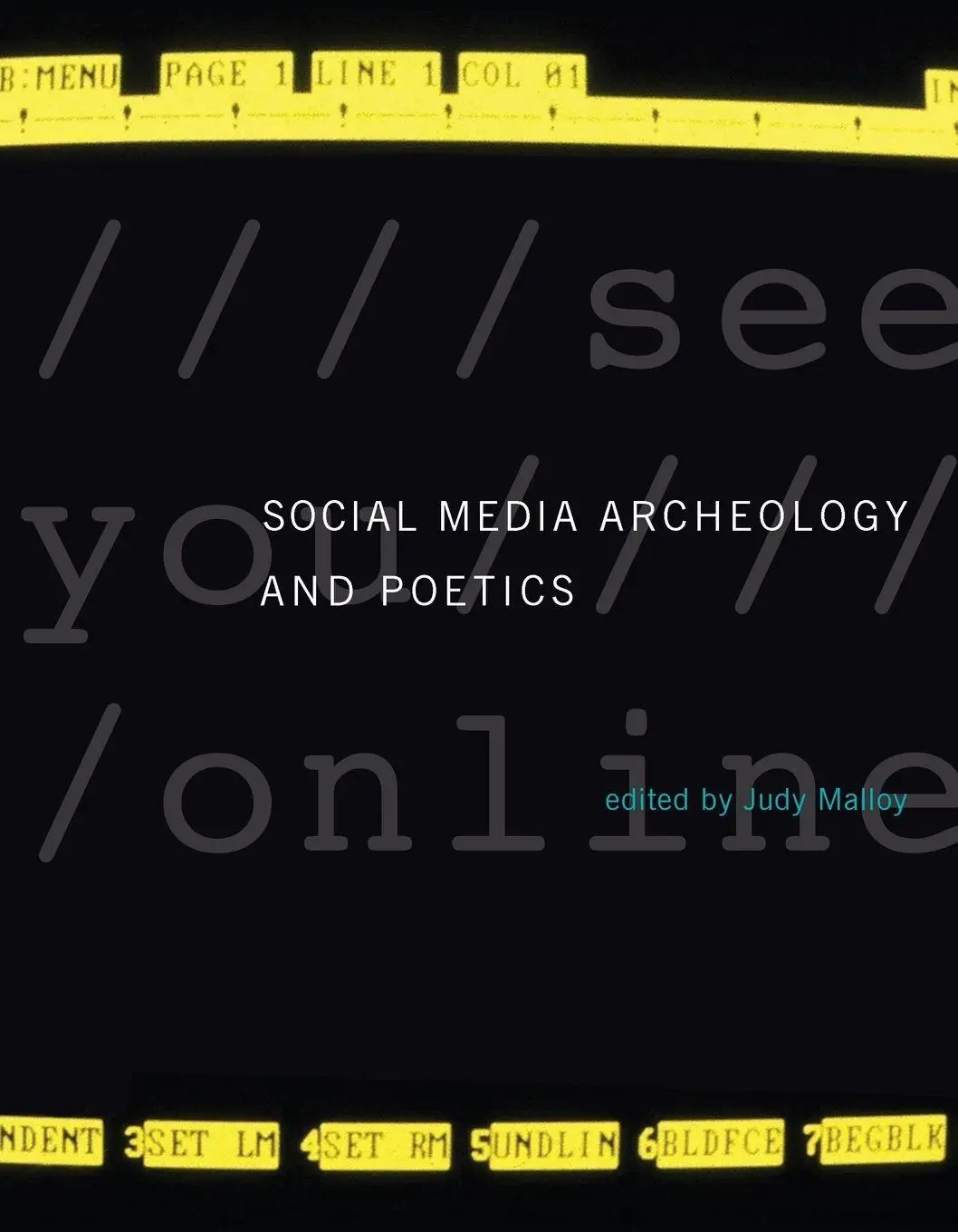 Cover: 9780262052979 | Social Media Archeology and Poetics | Judy Malloy | Taschenbuch | 2025
