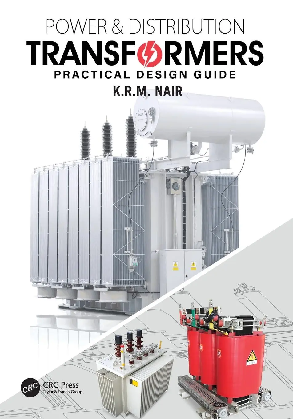 Cover: 9780367542979 | Power and Distribution Transformers | Practical Design Guide | Nair
