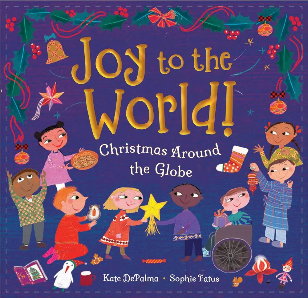 Cover: 9781646862979 | Joy to the World! | Christmas Around the Globe | Kate Depalma | Buch