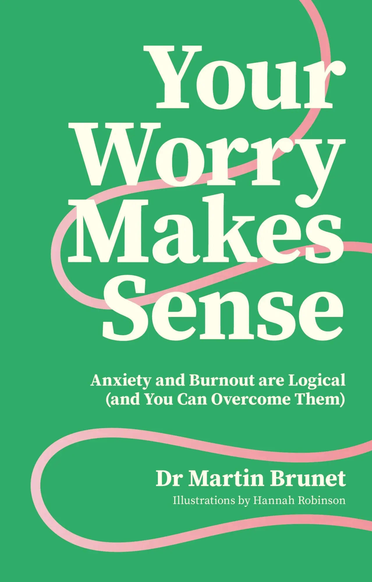 Cover: 9781805012979 | Your Worry Makes Sense | Brunet | Taschenbuch | Englisch | 2025