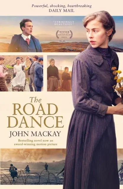 Cover: 9781910022979 | The Road Dance | Movie Edition | John Mackay | Taschenbuch | Englisch