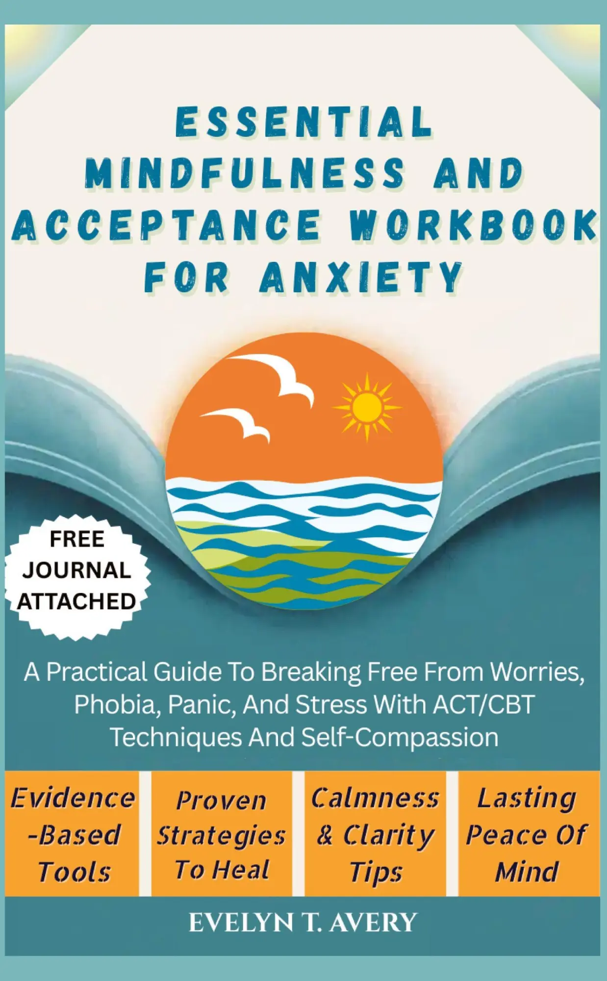 Cover: 9783384692979 | ESSENTIAL MINDFULNESS AND ACCEPTANCE WORKBOOK FOR ANXIETY | Avery