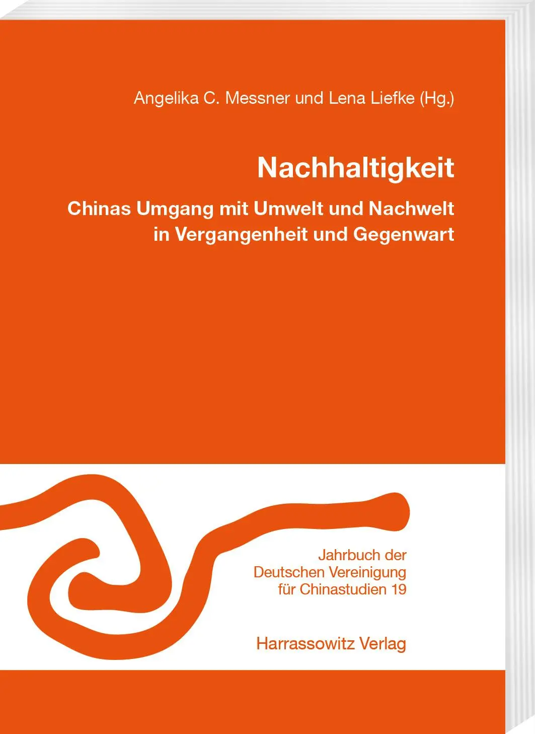 Cover: 9783447122979 | Nachhaltigkeit. Chinas Umgang mit Umwelt und Nachwelt in...