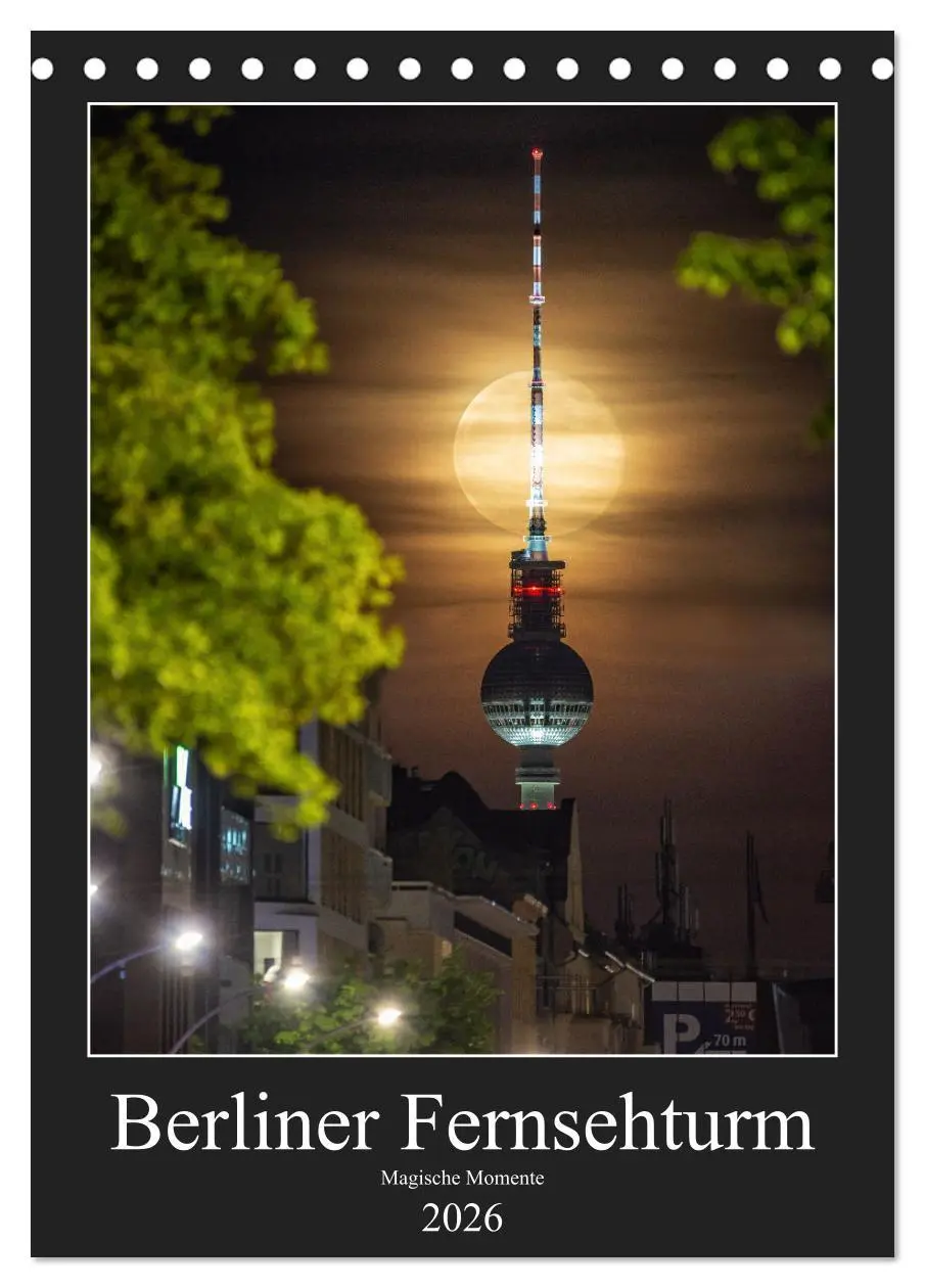 Cover: 9783516352979 | Berliner Fernsehturm - Magische Momente (Tischkalender 2026 DIN A5...
