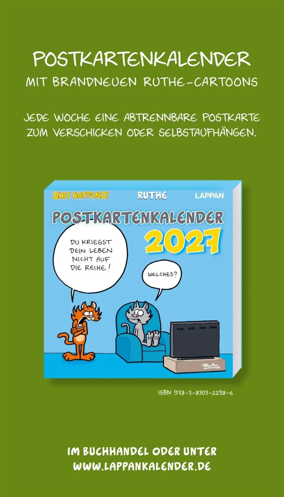 Bild: 9783830322979 | Shit happens Daily! - Tagesabreißkalender 2027 | Ralph Ruthe | 640 S.