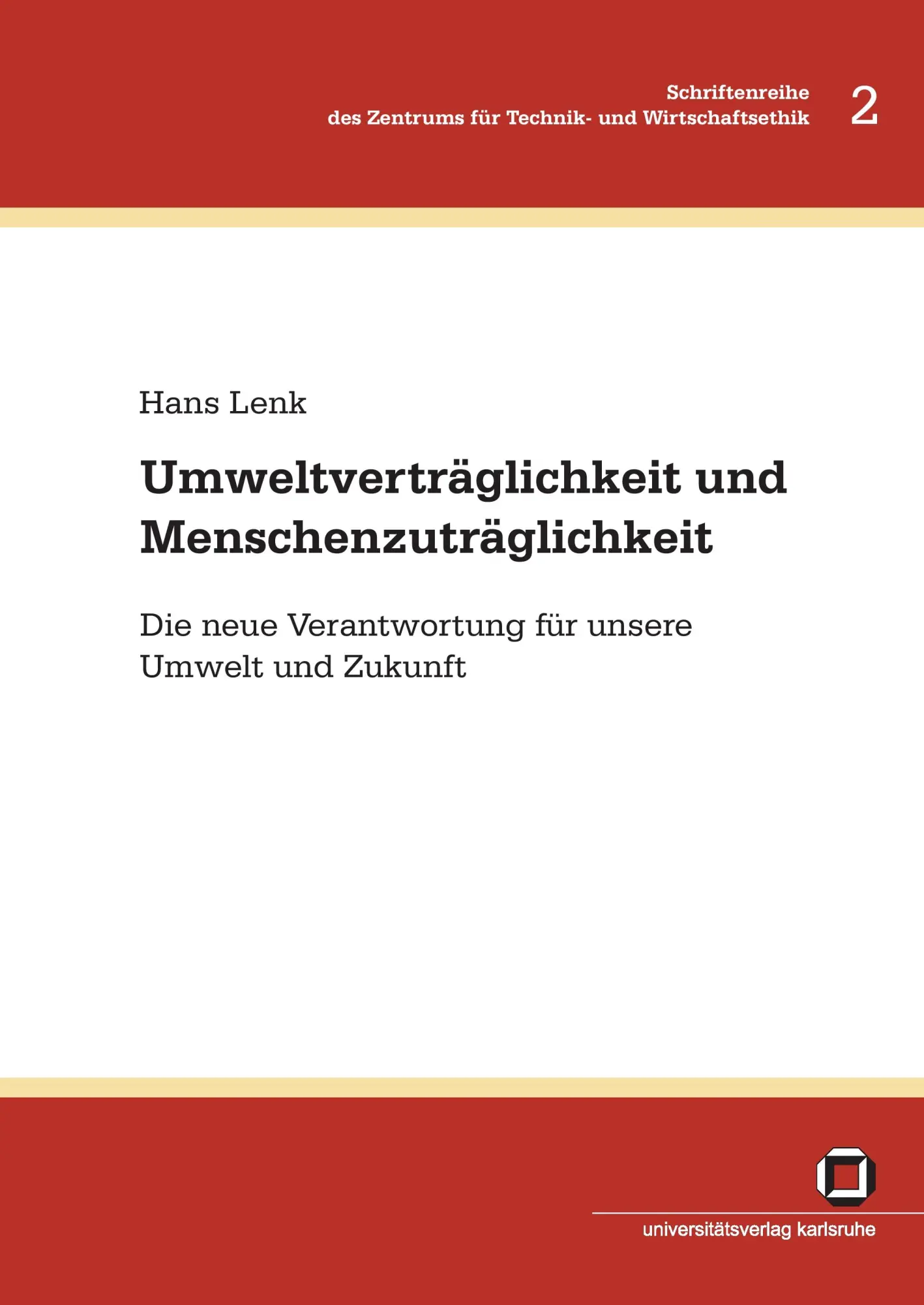 Cover: 9783866442979 | Umweltverträglichkeit und Menschenzuträglichkeit : die neue...