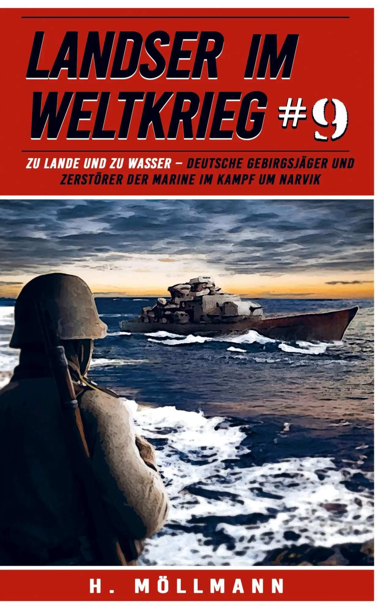 Cover: 9789403722979 | Landser im Weltkrieg 9 | H. Möllmann | Taschenbuch | 104 S. | Deutsch