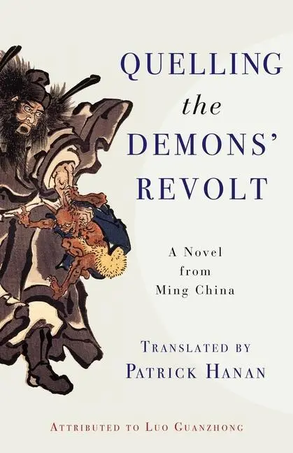 Cover: 9780231183079 | Quelling the Demons' Revolt | A Novel from Ming China | Guanzhong Luo